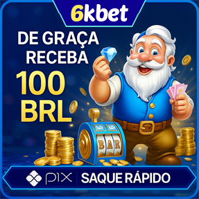 6kbet Ganhe R$ 100,00 Gratis